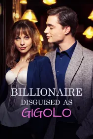 Billionaire Disguised as Gigolo