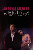 La Novia Falsa de Una Estrella de Hollywood