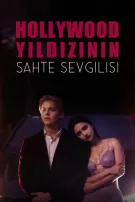 Hollywood Yıldızının Sahte Sevgilisi