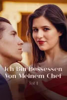 Ich Bin Besessen Von Meinem Chef Teil II