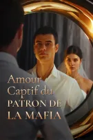 Amour Captif du Patron de la Mafia