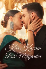 Kör Kocam Bir Milyarder
