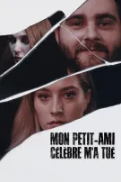 Mon Petit-Ami Célèbre M'a Tué