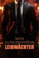 Mein Gutaussehender Leibwächter
