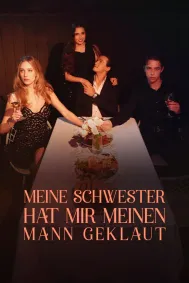 Meine Schwester Hat Mir Meinen Mann Geklaut