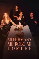 Mi Hermana Me Robó Mi Hombre