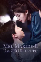 Meu Marido é um CEO Secreto