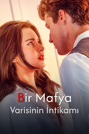 Bir Mafya Varisinin İntikamı