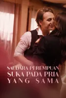 Saudara Perempuan Suka Pada Pria Yang Sama