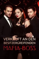Verkauft an den Besitzergreifenden Mafia-Boss