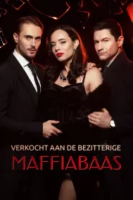 Verkocht aan de Bezitterige Mafiabaas