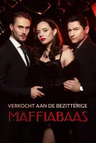 Verkocht aan de Bezitterige Mafiabaas