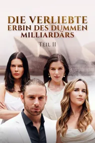 Die Verliebte Erbin Des Dummen Milliardärs Teil II