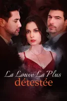 La Louve La Plus Détestée