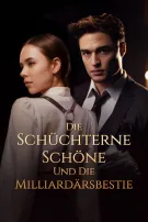 Die Schüchterne Schöne und die Milliardärsbestie