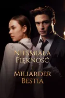 Nieśmiała Piękność i Miliarder Bestia