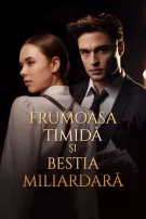 Frumoasa Timidă și Bestia Miliardară