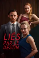 Lier par le destin