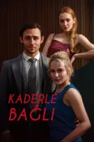 Kader Bağlarıyla Bağlı
