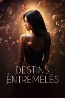 Destins Entremêlés
