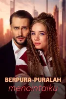 Berpura-puralah mencintaiku