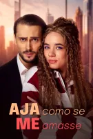 Aja como se me amasse