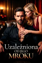 Uzależniona od jego mroku