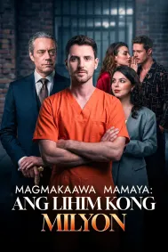 Magmakaawa  Mamaya: Ang Lihim Kong Milyon