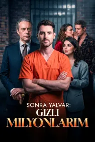 Sonra Yalvar: Gizli Milyonlarım