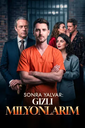 Sonra Yalvar: Gizli Milyonlarım