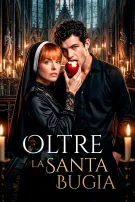 Oltre la Santa Bugia