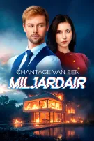 Chantage van een Miljardair