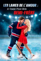 Les Lames de l'Amour : Je Tombe Pour Mon Demi-Frère