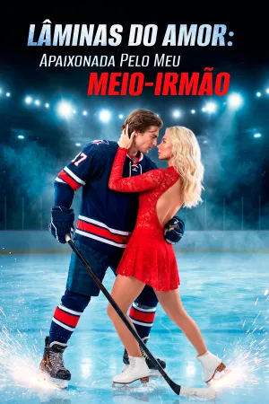 Lâminas do Amor: Apaixonada pelo Meu Meio-Irmão
