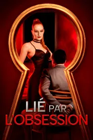 Lié par l'Obsession