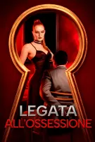 Legata all'Ossessione