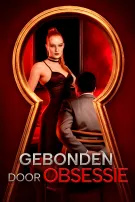 Gebonden door Obsessie