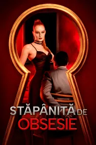 Stăpânită de obsesie