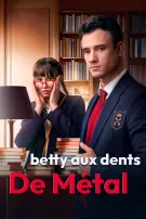 Betty aux dents de métal