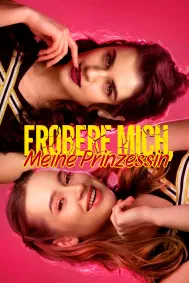 Erobere mich, meine Prinzessin
