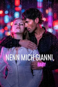 Nenn mich Gianni, Baby