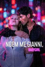 Noem me Gianni, Babygirl