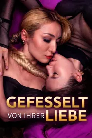 Gefesselt von ihrer Liebe