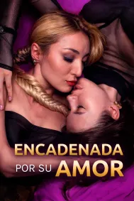 Encadenada por su amor 