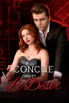 Conçue pour le Desir