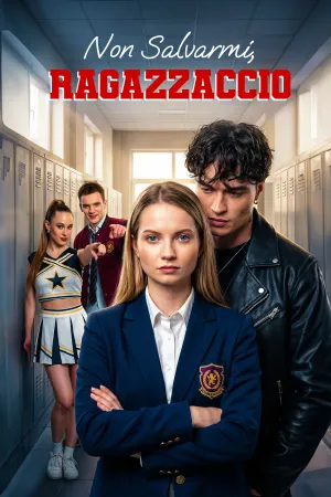 Non Salvarmi, Ragazzaccio