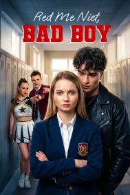 Red me Niet, Bad Boy