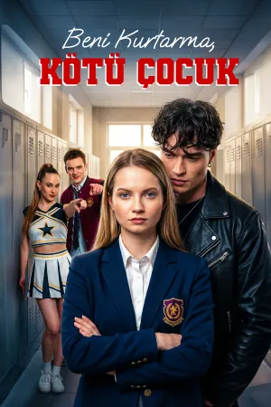 Beni Kurtarma, Kötü Çocuk