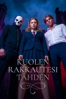 Kuolen rakkautesi tähden
