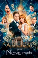Apaixonado pela Noiva Errada